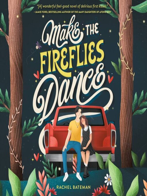 Title details for Make the Fireflies Dance by Rachel Bateman - Wait list